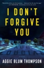 I Don't Forgive You Cover Image