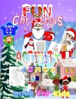 Fun Christmas Activity Jumbo Book for Kids Ages 2-5,4-8: Desing A Funny Kid Workbook Game Coloring Book Featuring Cute Various activities Learning, Ga By Work Activiy Fun Cover Image