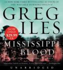 Mississippi Blood Low Price CD: A Novel (Penn Cage #6) By Greg Iles, Scott Brick (Read by) Cover Image