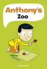 Anthony's Zoo By Juan Berrio Cover Image