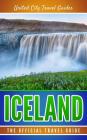 Iceland: The Official Travel Guide Cover Image