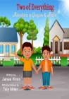 Two of Everything: Adventures of Grayson & Austin By Tuly Akter (Illustrator), Janae Knox Cover Image