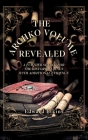 The Archko Volume - Revealed: A Further Search for the Historical Jesus with Additional Evidence Cover Image