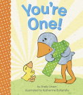 You're One! By Shelly Unwin, Katherine Battersby (Illustrator) Cover Image