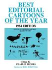 Best Editorial Cartoons of the Year By Charles Brooks (Editor), Karl Hubenthal (Foreword by) Cover Image