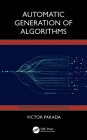 Automatic Generation of Algorithms By Victor Parada Cover Image