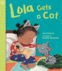 Lola Gets a Cat (Lola Reads #5) By Anna McQuinn, Rosalind Beardshaw (Illustrator) Cover Image