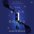 The Book of Doors By Gareth Brown, Miranda Raison (Read by) Cover Image