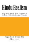 Hindu Realism: Being an Introduction to the Metaphysics of the Nyaya-Vaisheshika System of Philosophy By Jagadish Chandra Chatterji Cover Image