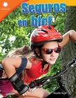 Seguros En Bici (Safe Cycling) (Smithsonian Readers) By Nicole Sipe Cover Image