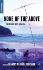 None of the Above: Puerto Ricans in the Global Era (New Directions in Latino American Cultures) Cover Image