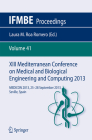 XIII Mediterranean Conference on Medical and Biological Engineering and Computing 2013: Medicon 2013, 25-28 September 2013, Seville, Spain (Ifmbe Proceedings #41) By Laura M. Roa Romero (Editor) Cover Image