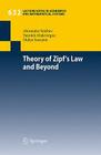Theory of Zipf's Law and Beyond (Lecture Notes in Economic and Mathematical Systems #632) Cover Image