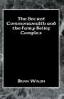 The Secret Commonwealth and the Fairy Belief Complex By Brian Walsh Cover Image
