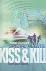 Kiss and Kill (Special Agents #4) By Sam Hutton Cover Image