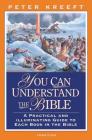 You Can Understand the Bible By Peter Kreeft Cover Image
