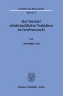 Der Vorwurf Missbrauchlichen Verhaltens Im Insolvenzrecht By Christopher Lutz Cover Image