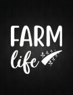 Farm Life: Recipe Notebook to Write In Favorite Recipes - Best Gift for your MOM - Cookbook For Writing Recipes - Recipes and Not Cover Image