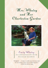 Mrs. Whaley and Her Charleston Garden Cover Image