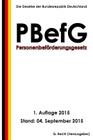 Personenbeförderungsgesetz (PBefG), 1. Auflage 2015 By G. Recht Cover Image