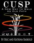 Cusp: A New Way to Walk An Old Path By Eric Rasbold, Katrina Rasbold Cover Image