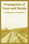 Propagation of Trees and Shrubs Cover Image
