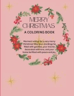 Merry Christmas: A Christmas Coloring Book for Adults By Grace Edoziem Cover Image