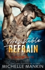 Irresistible Refrain (Tempest #2) By Michelle Mankin Cover Image