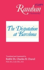 The Disputation at Barcelona: Ramban: Nahmanides By Charles B. Chavel (Translator), Ramban, Rabbi Nahmanides Cover Image