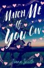Match Me If You Can By Tiana Smith Cover Image