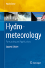 Hydrometeorology: Forecasting and Applications By Kevin Sene Cover Image