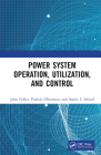 Power System Operation, Utilization, and Control Cover Image