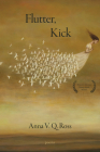 Flutter, Kick By Anna V. Q. Ross Cover Image