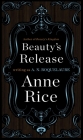 Beauty's Release: A Novel (A Sleeping Beauty Novel #3) Cover Image