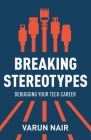 Breaking Stereotypes: Debugging Your Tech Career Cover Image