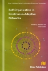Self-Organization in Continuous Adaptive Networks By Anne-Ly Do, Thilo Gross Cover Image