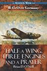 Half a Wing, Three Engines and a Prayer (Aviation Week Books) Cover Image
