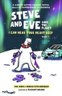 Steve and Eve Save the Planet: I Can Hear Your Heart Beep By Deborah Katz Henriquez, Prashant Miranda (Illustrator), Paul Shore Cover Image