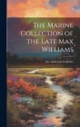 The Marine Collection of the Late Max Williams Cover Image