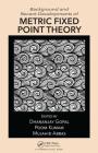 Background and Recent Developments of Metric Fixed Point Theory Cover Image
