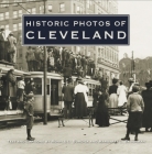 Historic Photos of Cleveland By Ronald L. Burdick (Text by (Art/Photo Books)), Margaret L. Baughman (Text by (Art/Photo Books)) Cover Image