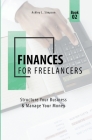 Finances for Freelancers: Structure Your Business & Manage Your Money By Ashley L. Simpson Cover Image