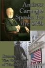 Andrew Carnegie Speaks for the 99% By Andrew Carnegie Cover Image