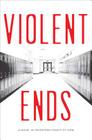 Violent Ends Cover Image