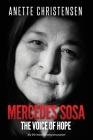 Mercedes Sosa - The Voice of Hope By Anette Christensen Cover Image