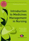 Introduction to Medicines Management in Nursing (Transforming Nursing Practice #1653) By Alison Spires, Martina O′brien, Kirsty Andrews Cover Image