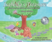 Isabella's Treasure: Empowering Children with Body Safety, School Edition By Cindy L. Smith, Olivia Soloria (Illustrator), Cynthia D. Lanning (Designed by) Cover Image