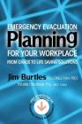 Emergency Evacuation Planning for Your Workplace: From Chaos to Life-Saving Solutions By Jim Burtles Cover Image