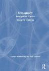 Ethnography: Principles in Practice By Martyn Hammersley, Paul Atkinson Cover Image