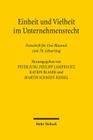 Einheit Und Vielheit Im Unternehmensrecht: Festschrift Fur Uwe Blaurock Zum 70. Geburtstag By Katrin Blasek (Editor), Peter Jung (Editor), Philipp Lamprecht (Editor) Cover Image